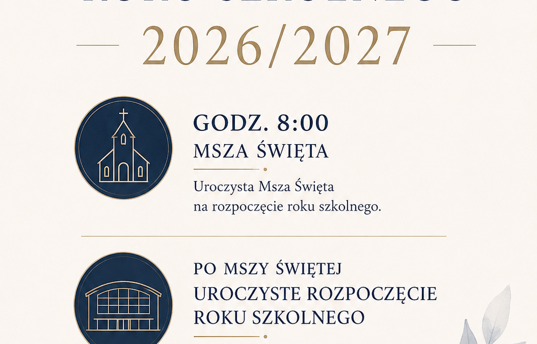 Uroczyste rozpoczęcie roku szkolnego 2026 / 2027